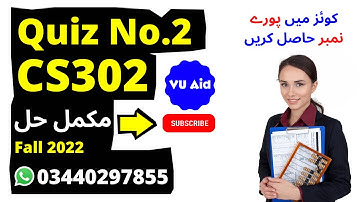 cs302 Quiz 2 fall 2022| cs302 quiz 2 solution 2022| cs302 quiz 2 2022| cs302 solved quiz 2