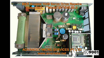 B&R Acopos 1045 Servo Drive BV1045.00-2 Repairs @ Advanced Micro Services Pvt.Ltd,Bangalore,India