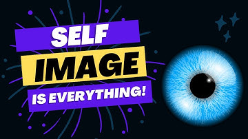 The Power of Self-Image: Transforming Your Reality