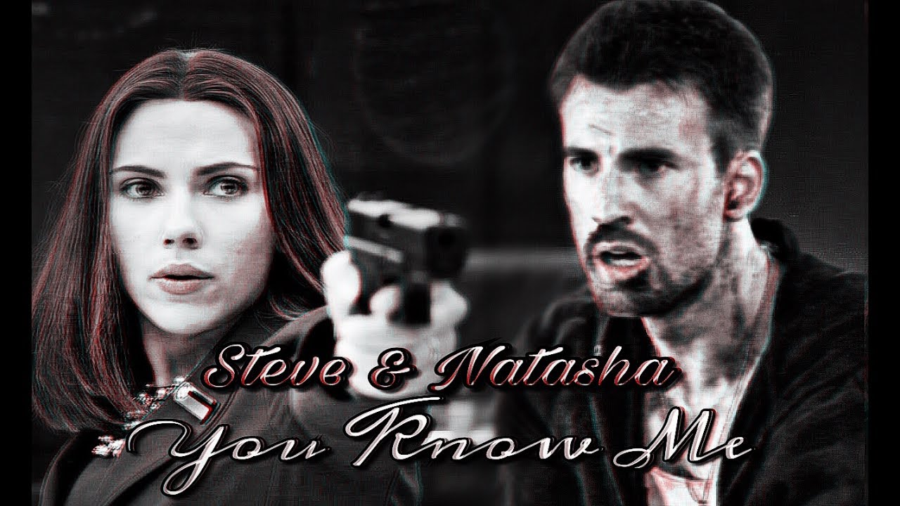 Steve & Natasha || You know me
