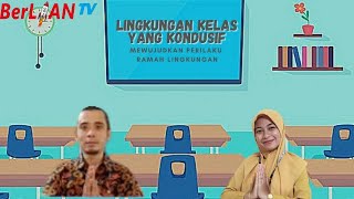Lingkungan Kelas yang Kondusif - PLH Kelas 4 SD | BerLIAN School