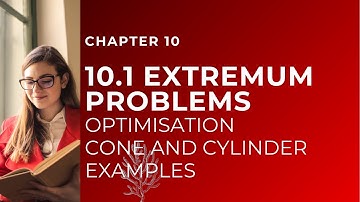 Part 1: 10.1 Optimisation Problems (Cone, Cylinder) | Application of Differentiation SM015