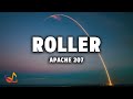 Apache 207 - ROLLER [Lyrics]