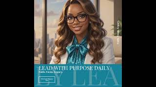 Lead with purpose daily