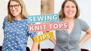 Sew Awesome Knit Tops! My Top Tips + Latest Makes