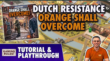 Dutch Resistance: Orange Shall Overcome - Tutorial & Playthrough & Giveaway