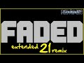 DJandrewAD - faded 21 (extended remix)