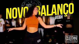 VEIGH - Novo Balanço (COREOGRAFIA) Cleiton Oliveira / IG: @CLEITONRIOSWAG