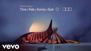 Nothing But Thieves - Time :: Fate :: Karma :: God (Official Visualiser)