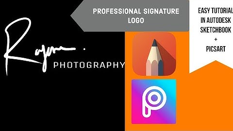 HOW TO MAKE SIGNATURE LOGO IN ANDROID (SKETCHBOOK + PICSART)
