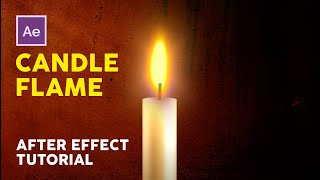 Realistic Candle Flame Burning in After Effect | Fire | After Effect Tutorial | Sarveyam Creations