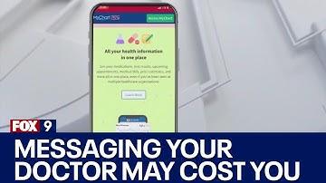 Messaging your doctor may cost you