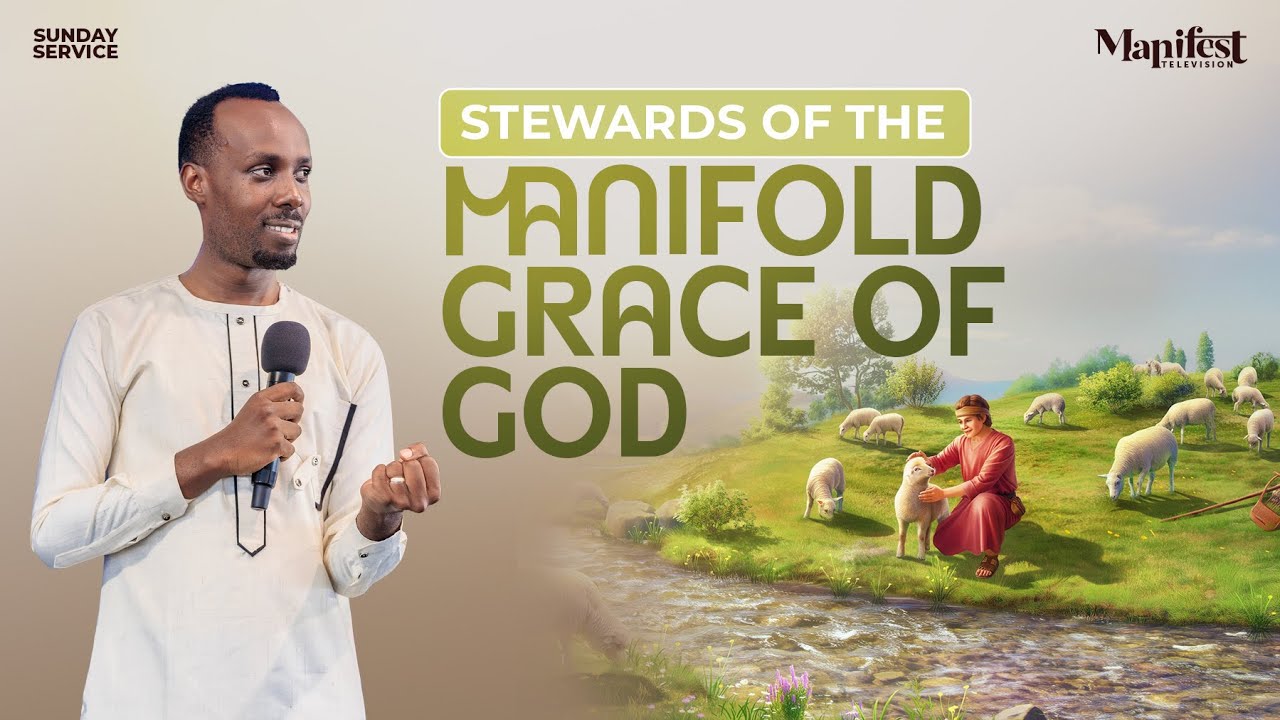 Stewards of The Manifold Grace of God | Phaneroo Sunday Service 366 | Pastor Edison Masasi