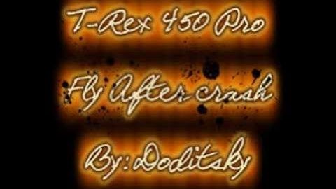 T-Rex 450 Pro After crash repair and fly