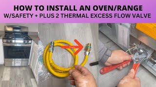 HOW TO INSTALL ON OVEN/RANGE W/SAFETY +PLUS2 THERMAL EXCESS FLOW VALVE.