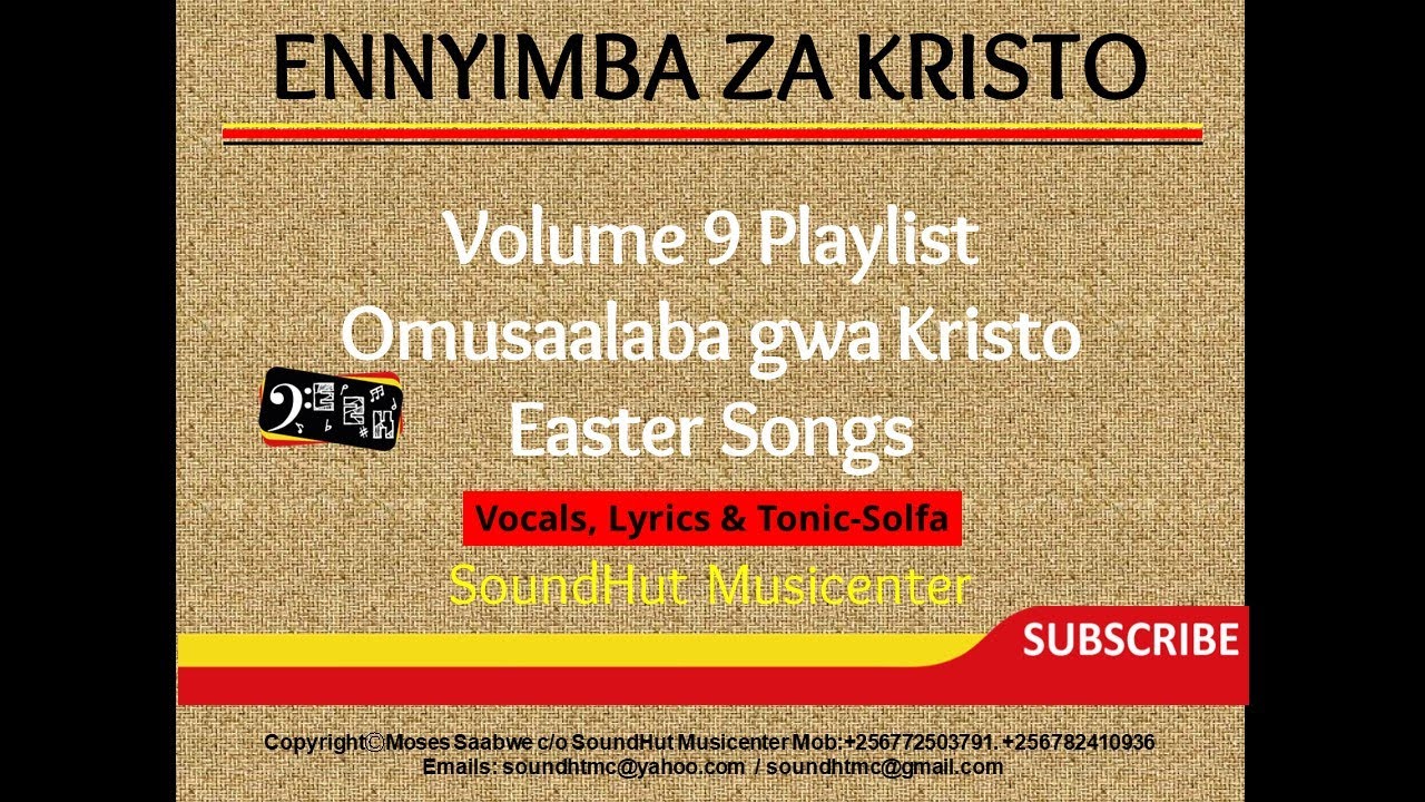 Enyimba za Kirsto Volume 9 - Omusaalaba Gwa Kristo - Easter Hymns