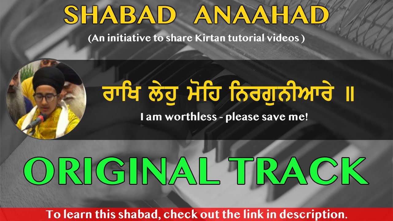 Rakh Leho Mohe Nirguniaare | Bibi Agochar Kaur (Australia) | Learn Gurbani Kirtan | Original Track