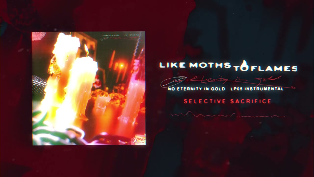 Like Moths To Flames - Selective Sacrifice [Instrumental]