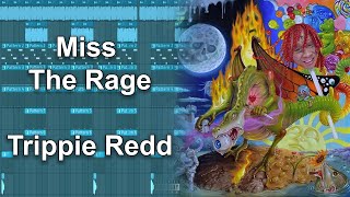 How Miss The Rage by Trippie Redd was made (FL Studio remake)