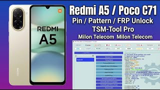 Redmi A5 / Poco C71 Pin, Pattern &amp; FRP Lock Remove |TSM-Tool Pro One Click Method 2025 Milon Telecom