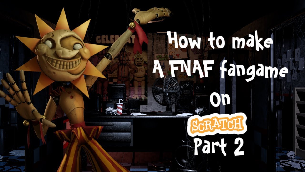 How To Make a FNAF Fangame On Scratch - Part 2 - YouTube