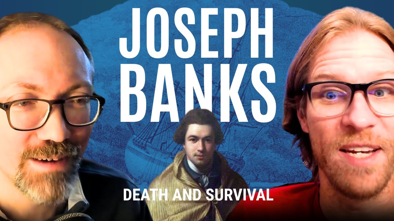 Joseph Banks: Death and Survival | Part 3