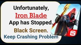 How To Fix Unfortunately, Iron Blade App has stopped | Keeps Crashing Problem in Android | Not Open screenshot 4