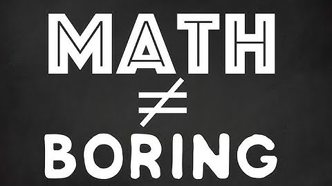 Why Should You Study Math?