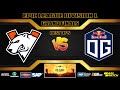 [ DOTA2 LIVE ] Virtus Pro vs OG | Best of 5 | EPIC League Division 1 Grand Finals