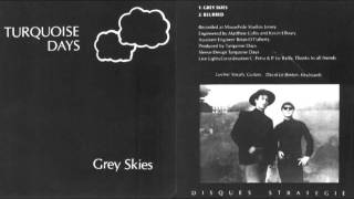 Turquoise Days -- Grey Skies + Blurred 7''