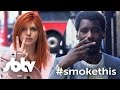 #smokethis ft. Wretch 32, Suli Breaks, Emma Blackery, Matt Jones & Nicola Adams