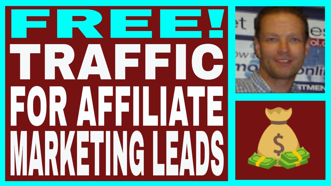 How To Get Free Traffic For Affiliate Marketing Leads - Tier 1 Traffic ...