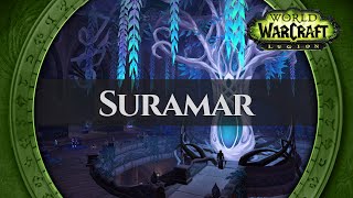 Suramar  Music & Ambience | World of Warcraft Legion