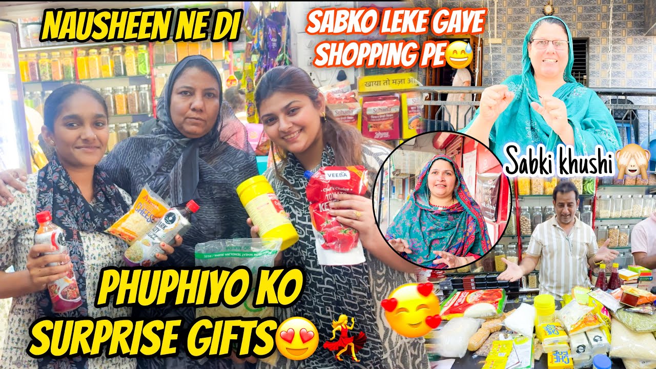 Nausheen ne di Phuphi log ko surprise😍 dono hogye khush🙈| Sabko leke gaye shopping pe💃