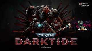 Live Stream: Warhammer 40 000:DARKTIDE