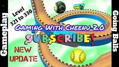 Going Balls Super Speedrun Android, IOS Gameplay Level 321 to 330 || Levels Gameplay New Update