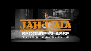 Jah Gaïa - Seconde Classe - Clip Officiel chords
