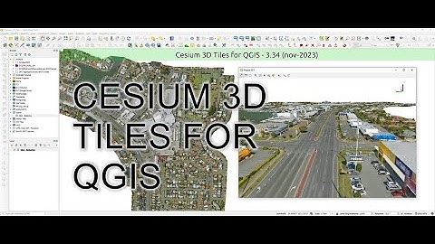 Cesium 3D Tiles for QGIS 3.34