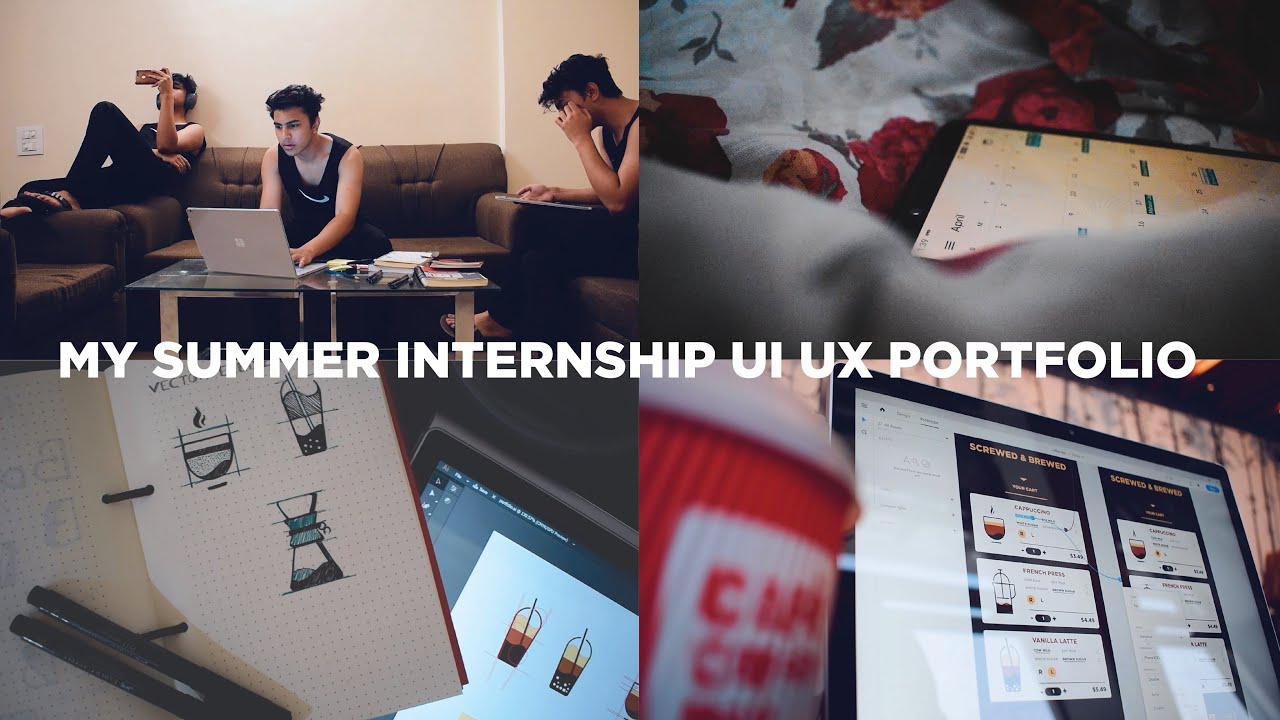 My Summer Internship UI UX Portfolio YouTube