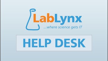 The LabLynx Help Desk   A Tutorial