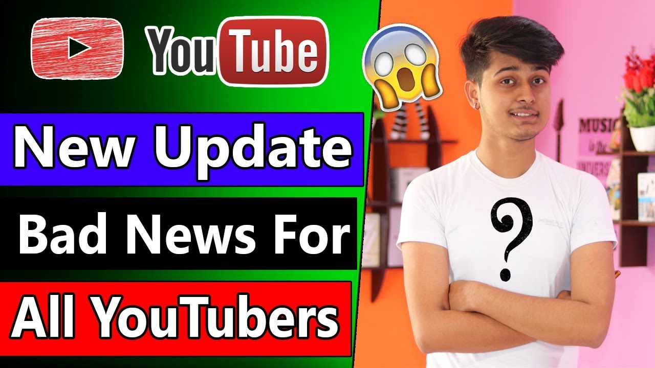 YouTube New Update 2019 |  Bad News For All YouTubers - Aadi Singh - YouTube