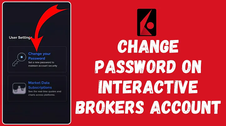 How to Change Password of Interactive Brokers Account