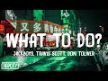 JACKBOYS, Travis Scott - WHAT TO DO? (Lyrics) ft. Don Toliver