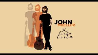 John Mueller - Álbum Na Linha Torta (full album 2018)