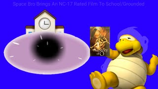 Space Bro Brings An Nc-17 Rated Film To Schoolgrounded