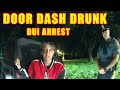 Bodycam DUI Arrest - Woman Gets Arrested for DUI While Delivering Door Dash
