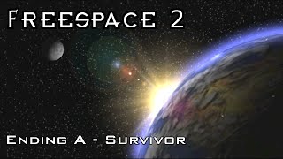 FreeSpace 2 - Ending A - Survivor