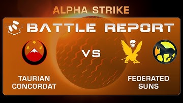 Alpha Strike Battle Report: Taurian Concordat vs. Federated Suns