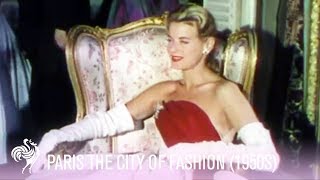 Paris, The City of Fashion (1950s) | Vintage Fashions