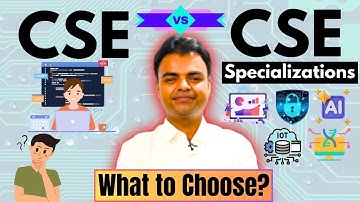 CSE Core vs CSE Specialization 2025, Which is Best, is CSE Best BTech Branch for Jobs #btech #cse